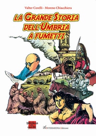 La grande storia dell'Umbria a fumetti - Librerie.coop