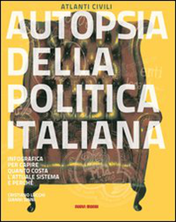 Autopsia della politica italiana - Librerie.coop Autopsia della politica italiana - Librerie.coop