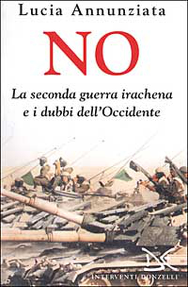 No. La seconda guerra irachena e i dubbi dell'Occidente - Librerie.coop
