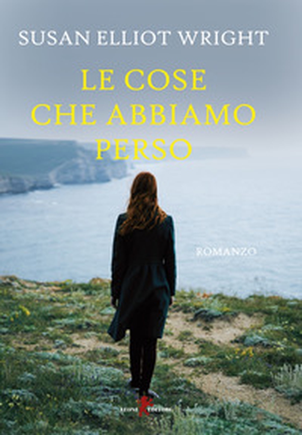 Le cose che abbiamo perso - Librerie.coop Le cose che abbiamo perso - Librerie.coop
