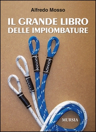 Il grande libro delle impiombature - Librerie.coop