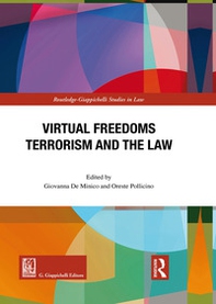 Virtual freedoms. Terrorism and the law - Librerie.coop