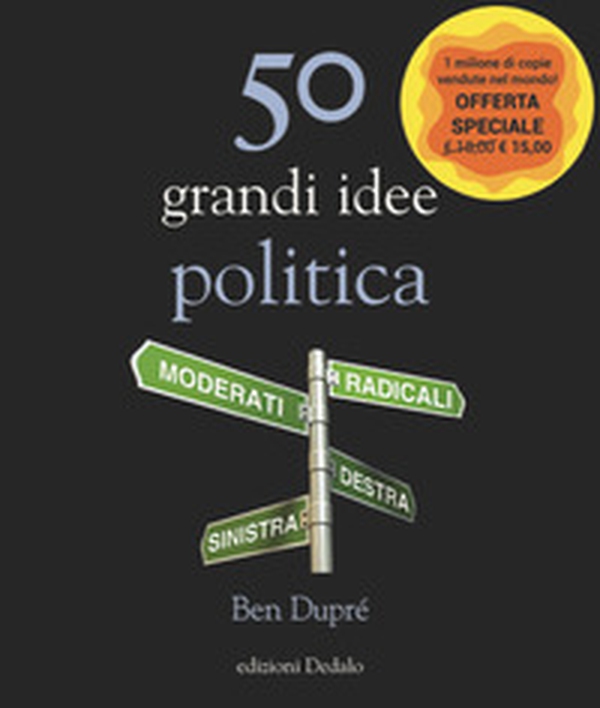 50 grandi idee. Politica - Librerie.coop 50 grandi idee. Politica - Librerie.coop