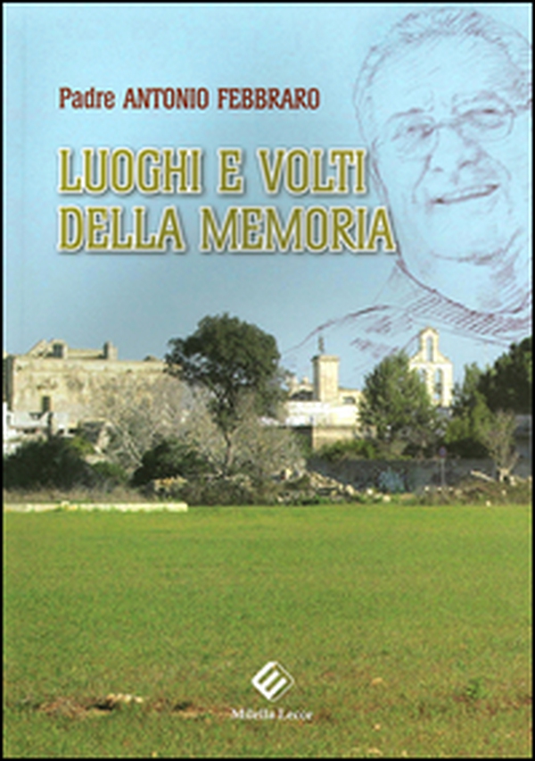 Luoghi e volti della memoria - Librerie.coop Luoghi e volti della memoria - Librerie.coop