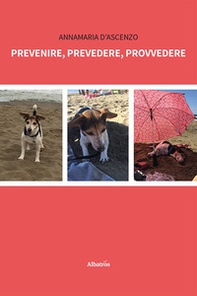Prevenire, prevedere, provvedere - Librerie.coop