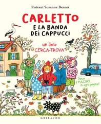 Carletto e la banda dei cappucci - Librerie.coop