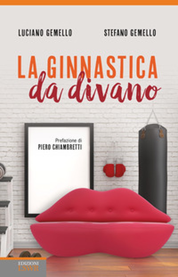 La ginnastica da divano - Librerie.coop La ginnastica da divano - Librerie.coop