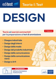 EdiTEST. Design. Teoria ed esercizi commentati per la preparazione ai test di ammissione - Librerie.coop