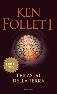 I pilastri della terra - Librerie.coop I pilastri della terra - Librerie.coop