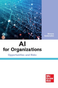 AI for organizations. Opportunities and risks - Librerie.coop