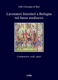 Lavoratori forestieri a Bologna nel basso medioevo - Librerie.coop