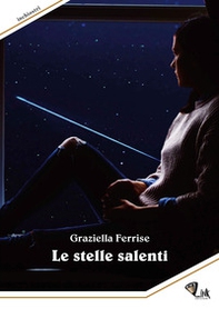 Le stelle salenti - Librerie.coop