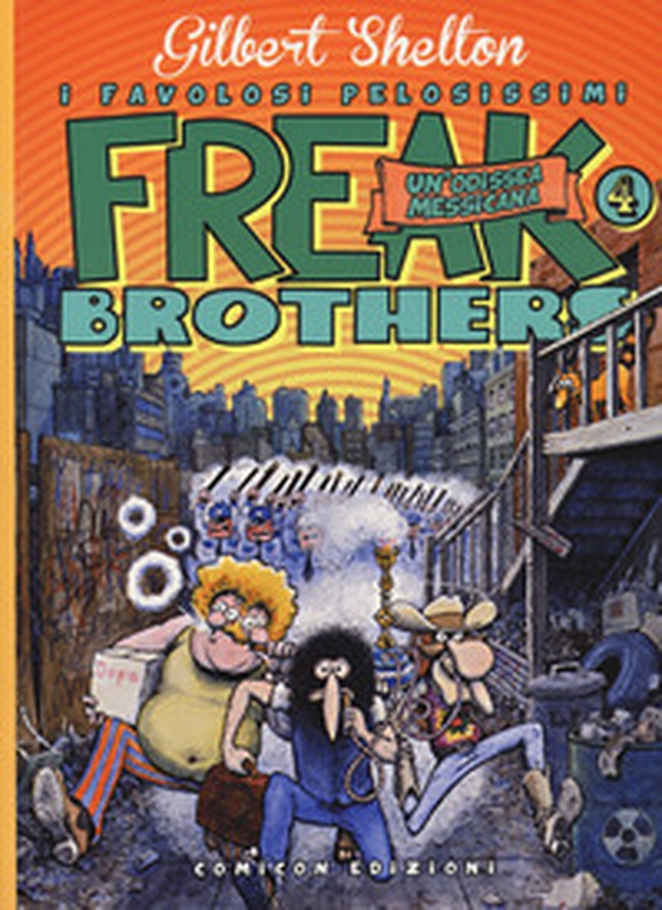 Freak brothers - Librerie.coop Freak brothers - Librerie.coop