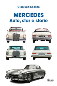 Mercedes. Auto, star e storie - Librerie.coop