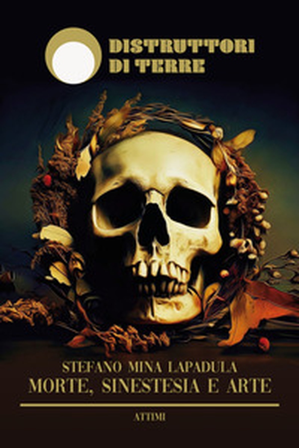 Morte, sinestesia e arte - Librerie.coop Morte, sinestesia e arte - Librerie.coop