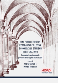 CCNL pubblici esercizi, ristorazione collettiva e commerciale e turismo (Codice Cnel H05Y). Commentario aggiornato alle previsioni della legge di bilancio 2026 - Librerie.coop