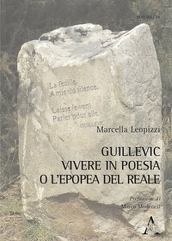 Guillevic. Vivere in poesia o l'epopea del reale - Librerie.coop Guillevic. Vivere in poesia o l'epopea del reale - Librerie.coop