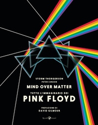 Pink Floyd. Mind over matter - Librerie.coop