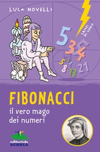 Fibonacci. il vero mago dei numeri - Librerie.coop