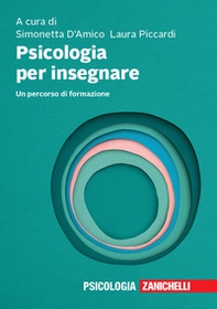 Psicologia per insegnare. Un percorso di formazione - Librerie.coop