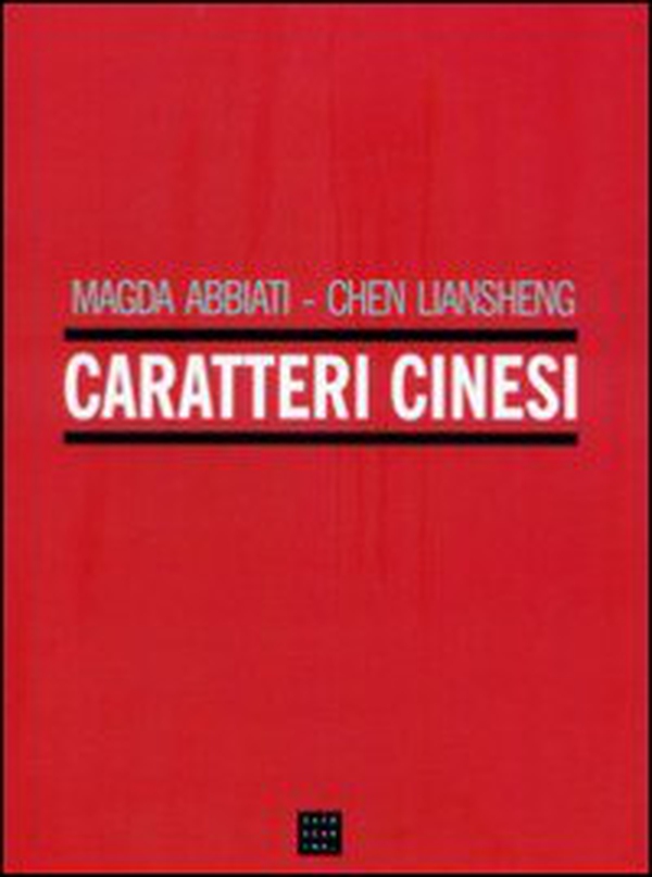 Caratteri cinesi - Librerie.coop Caratteri cinesi - Librerie.coop