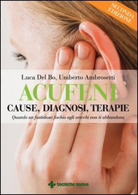 Acufeni. Cause, diagnosi, terapie - Librerie.coop
