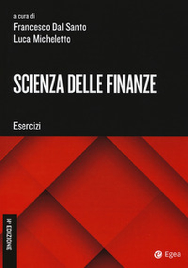 Scienza delle finanze. Esercizi - Librerie.coop Scienza delle finanze. Esercizi - Librerie.coop