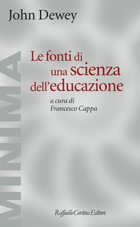 Le fonti di una scienza dell'educazione - Librerie.coop