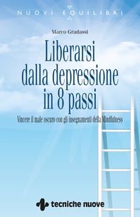 Liberarsi dalla depressione in otto passi - Librerie.coop