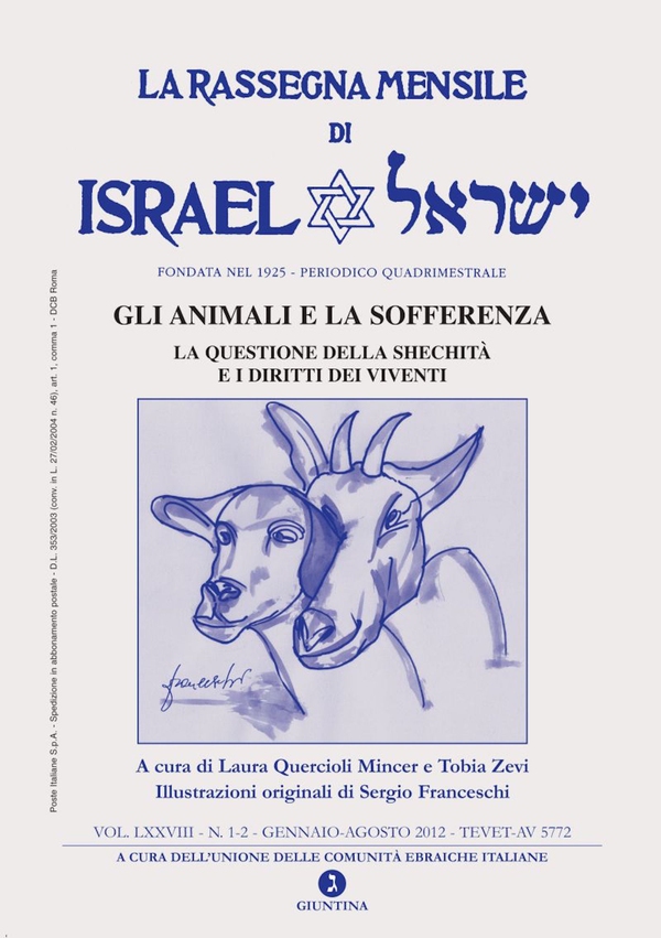 La rassegna mensile di Israel VOL LXXVIII N. 1-2 GEN-AGO 2012 (GLI ANIMALI E LA SOFFERENZA) - Librerie.coop La rassegna mensile di Israel VOL LXXVIII N. 1-2 GEN-AGO 2012 (GLI ANIMALI E LA SOFFERENZA) - Librerie.coop