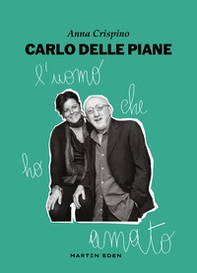 Carlo Delle Piane. L'uomo che ho amato - Librerie.coop