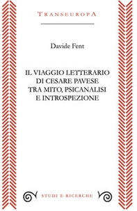 Il viaggio letterario di Cesare Pavese tra mito, psicanalisi e introspezione - Librerie.coop