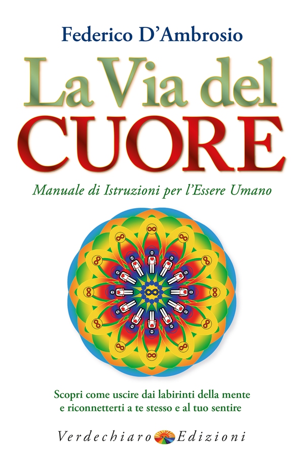 La Via del Cuore - Librerie.coop La Via del Cuore - Librerie.coop