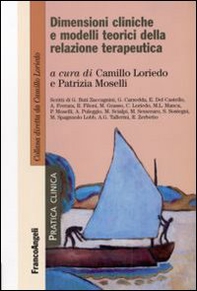 Dimensioni cliniche e modelli teorici della relazione terapeutica - Librerie.coop