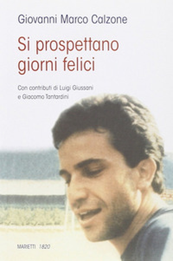 Si prospettano giorni felici... - Librerie.coop Si prospettano giorni felici... - Librerie.coop