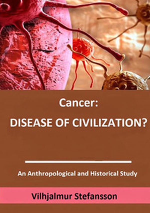 Cancer: disease of civilization? - Librerie.coop Cancer: disease of civilization? - Librerie.coop
