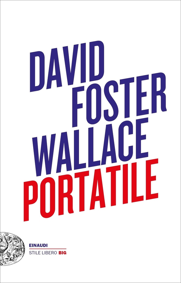 David Foster Wallace Portatile - Librerie.coop David Foster Wallace Portatile - Librerie.coop