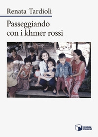 Passeggiando con i khmer rossi - Librerie.coop Passeggiando con i khmer rossi - Librerie.coop