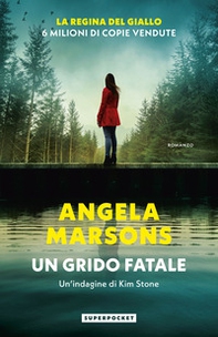 Un grido fatale. Un'indagine di Kim Stone - Librerie.coop