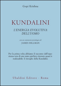 Kundalini. L'energia evolutiva dell'uomo - Librerie.coop