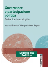 Governance e partecipazione politica. Teorie e ricerche sociologiche - Librerie.coop Governance e partecipazione politica. Teorie e ricerche sociologiche - Librerie.coop
