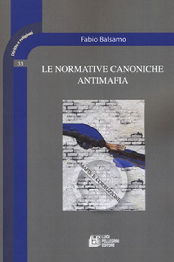 Le normative canoniche antimafia - Librerie.coop Le normative canoniche antimafia - Librerie.coop