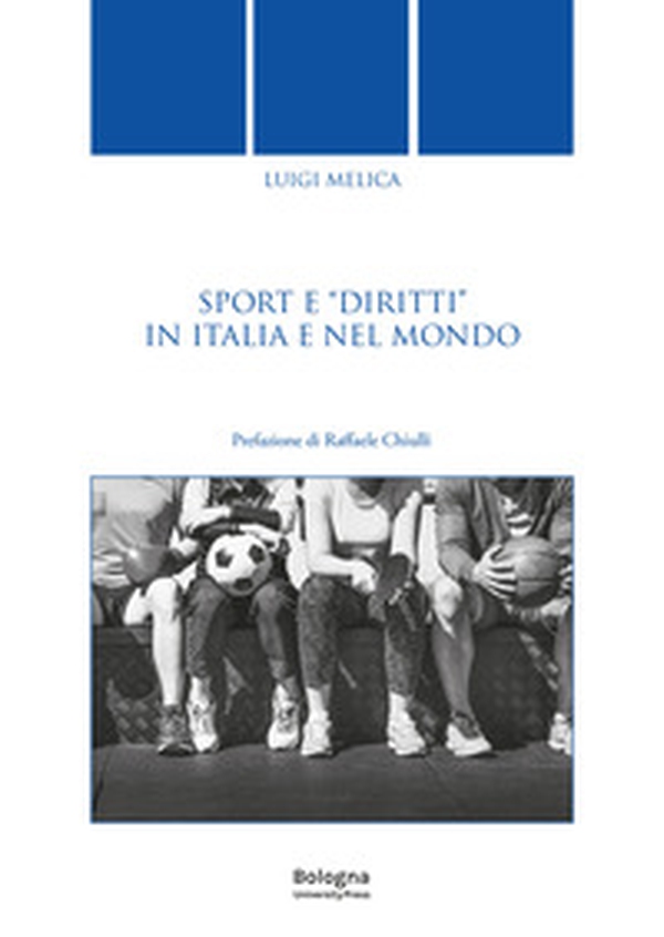 Sport e «diritti» in Italia e nel mondo - Librerie.coop Sport e «diritti» in Italia e nel mondo - Librerie.coop
