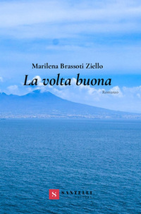La volta buona - Librerie.coop La volta buona - Librerie.coop