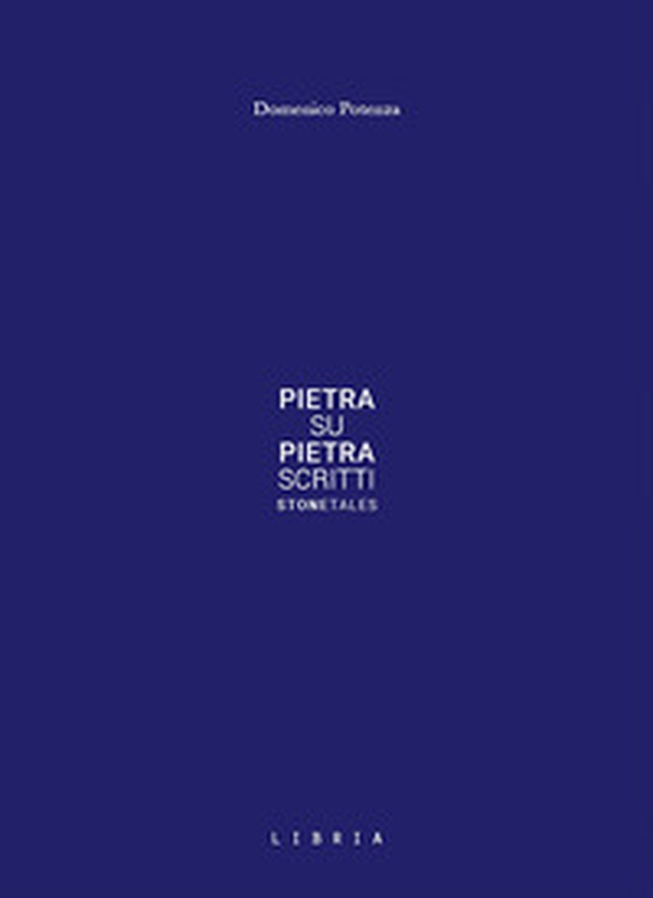 Pietra su pietra. Scritti - Librerie.coop Pietra su pietra. Scritti - Librerie.coop