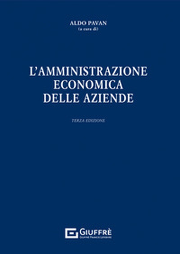 L'amministrazione economica delle aziende - Librerie.coop L'amministrazione economica delle aziende - Librerie.coop