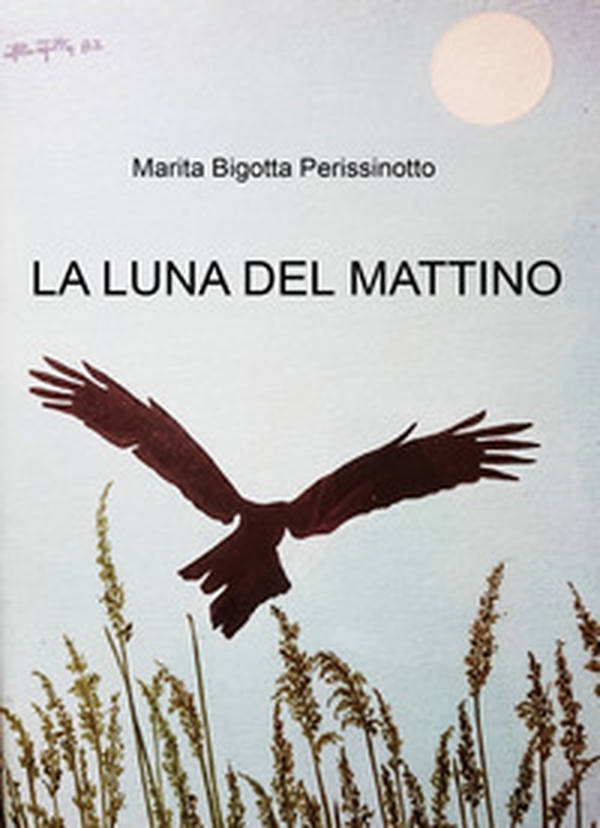 La luna del mattino - Librerie.coop La luna del mattino - Librerie.coop