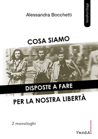 Cosa siamo disposte a fare per la nostra libertà - Librerie.coop Cosa siamo disposte a fare per la nostra libertà - Librerie.coop