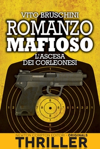 Romanzo mafioso. L'ascesa dei corleonesi - Librerie.coop Romanzo mafioso. L'ascesa dei corleonesi - Librerie.coop