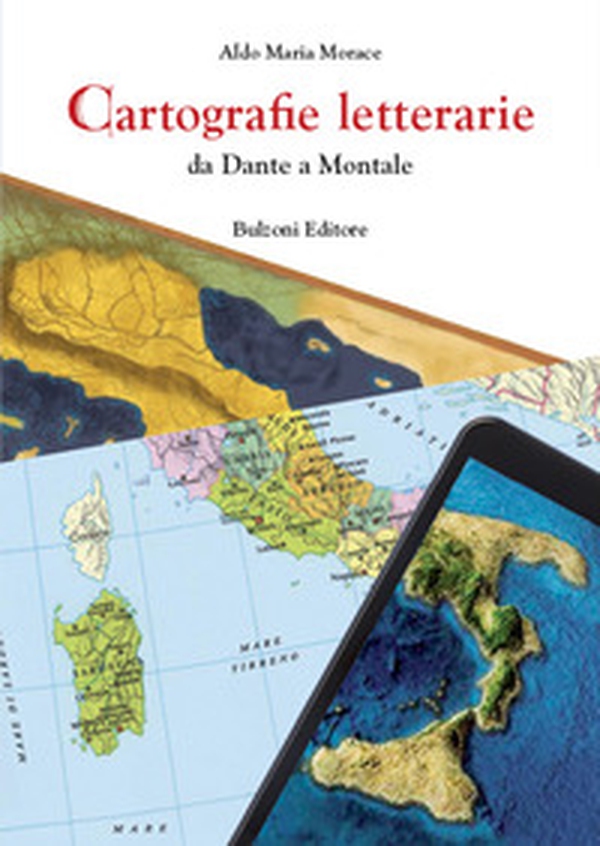 Cartografie letterarie. Da Dante a Montale - Librerie.coop Cartografie letterarie. Da Dante a Montale - Librerie.coop